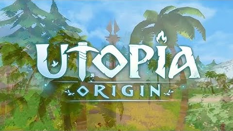 utopia: origins game play walkthrough part 1