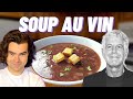 Anthony bourdains soup au vin  back to bourdain e61