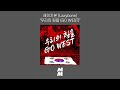 Official Audio Lazybone 레이지본 GO WEST 우리의 힘을 Official Audio Lazybone 레이지본 GO WEST 우리의 힘을