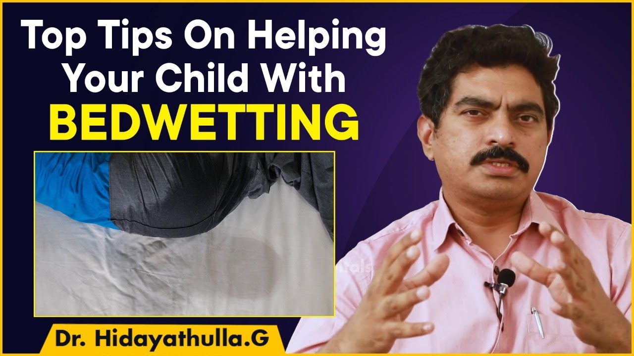 How To Get Rid of Bedwetting || Top Tips To Prevent Bedwetting || Dr Hidayatullah || TX Hospitals