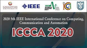 Inaugural Session: ICCCA-2020 5th IEEE International Conf. on Computing, Communication & Automation