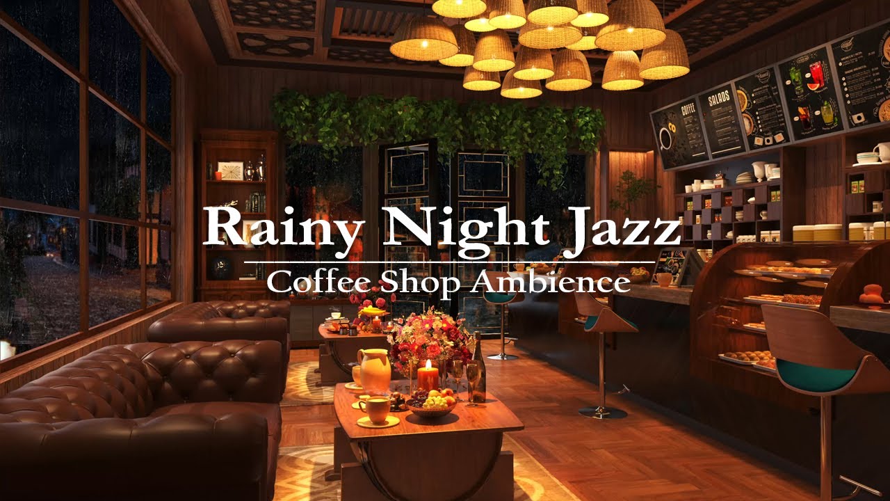 Cozy Rain Night at Coffee Shop Ambience with Relaxing Sweet Piano Jazz Music for Work & Sleeping