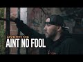 OverTime - Aint No Fool (Official Music Video)