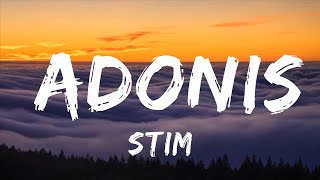 STIM - adonis (Lyrics)  | 30 Mins Vibes Music