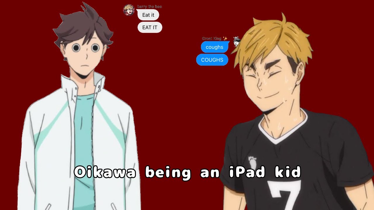 Oikawa being an iPad kid // Quackity// Haikyuu text