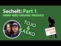 Sechelt: Part 1 "Henry Reed #Organic Produce" #有機栽培 #オーガニック