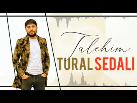 Tural Sedali - Vay Qara Talehim