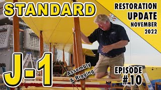 Waldo Pepper Standard J-1 - Restoration Update #10 - November 2022 - Assembly & Rigging
