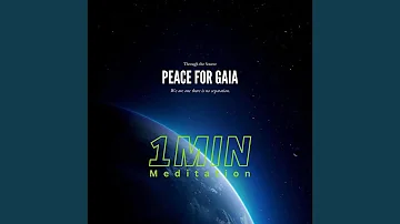 1min meditation peace for gaia