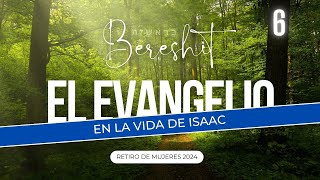 6 Bereshit   El evangelio en Génesis [En la historia de Isaac]