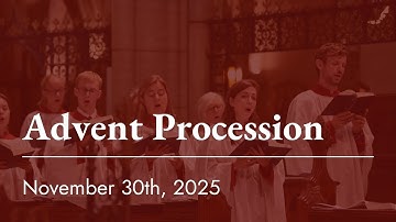 Holy Eucharist | Advent Procession