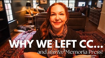 Why We Switched From Classical Conversations To Memoria Press