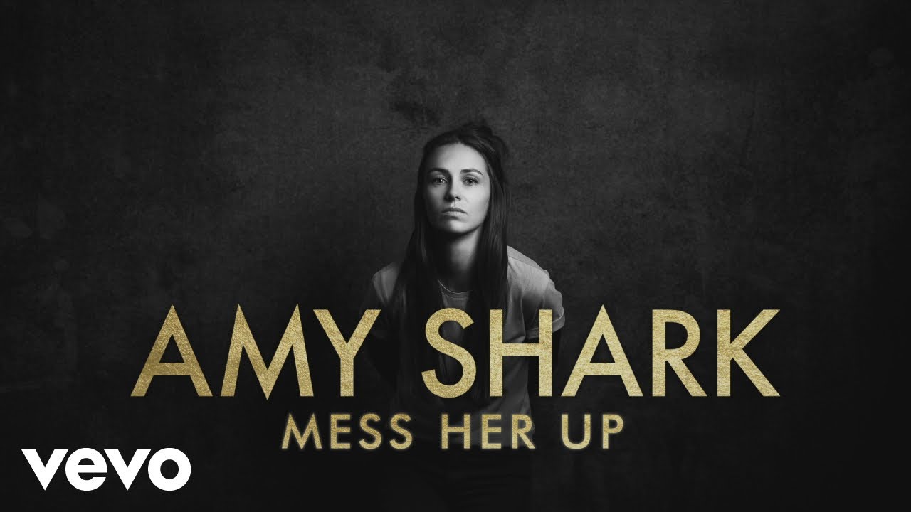 Amy Shark Mess Her Up Official Lyric Video Youtube - amy shark roblox