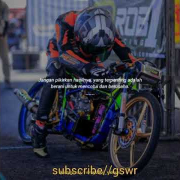 story wa drag bike//literasi Quotes kata