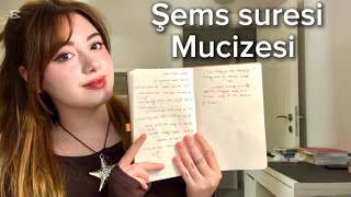 Şems suresinin mucizesi ve hissettirdikleri. 