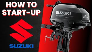 HOW TO! SUZUKI 2.5HP Outboard - First START-UP | Oil | Fuel & Break-in.