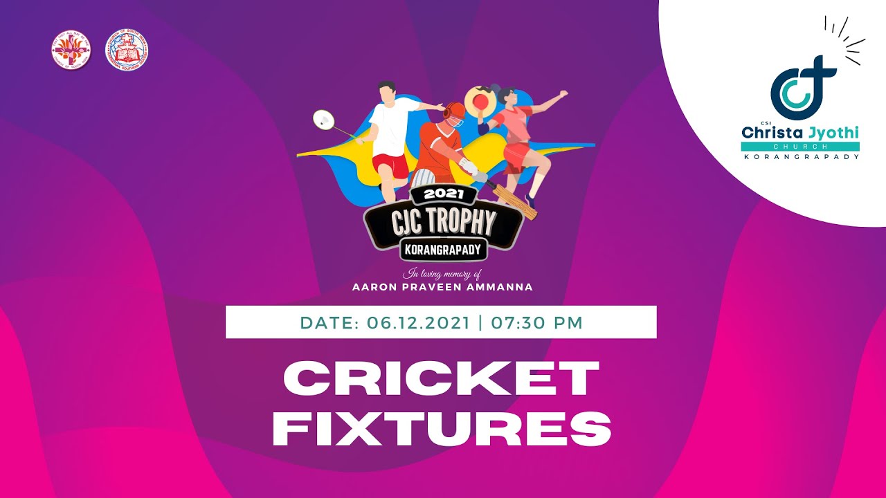 Cricket Fixtures CJC Trophy 2021 06.12.2021 07.30PM CSI Christa