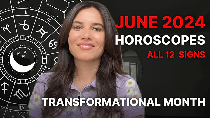 June 2024- Horoscopes for all 12 Signs - DayDayNews