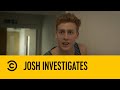 How To Be Good at Sex I Josh Investigates