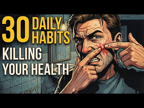 30 Habits That Are Killing Your Body
