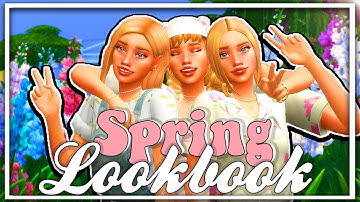 🌼 The Sims 4 | SIMPLY SPRING 🌷🐇 | LOOKBOOK + CC LINKS 🌺