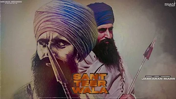 Sant Teer Wala (Official Song) | Jaskaran Riarr | Urban Rularz | new punjabi songs 2023