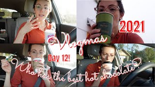 WHO HAS THE BEST HOT CHOCOLATE?! STARBUCKS, DUNKS, PANERA, AROMA JOES, MCDONALDS?!?! Vlogmas day 12!