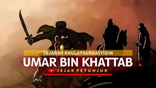 Sejarah Khalifah - Umar bin Khattab
