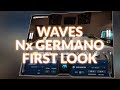 Waves Nx Germano First Look