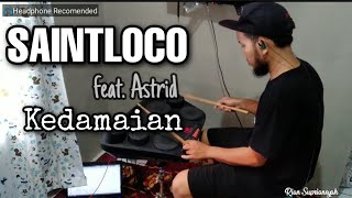 SAINTLOCO feat. Astrid - Kedamaian (drum cover) Yamaha DD75