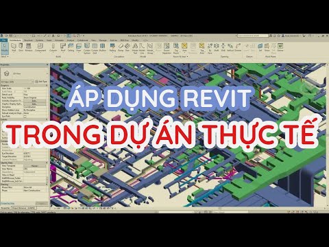 HỌC REVIT CƠ BẢN - REVIT HOẠT ĐỘNG NHƯ THẾ NÀO TRONG DỰ ÁN THỰC TẾ - BÀI 1