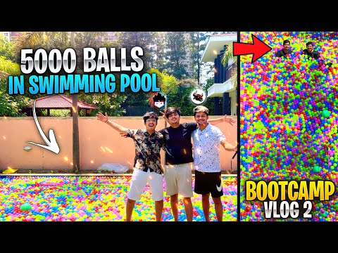 We Put 5000 Balls in Our Swimming Pool 😱 || Boot Camp Vlog 2 - Two Side Gamers