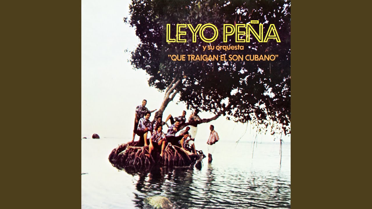 Que Traigan El Son Cubano
