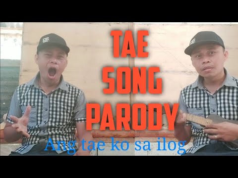 Ang tae ko sa Ilog song Parody with Lyrics Very Funny