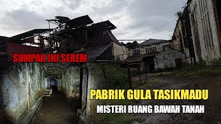 SEREM !!! RUANG BAWA TANAH PABRIK GULA TASIKMADU ‼️