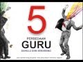 Guru Dulu Guru Sekarang