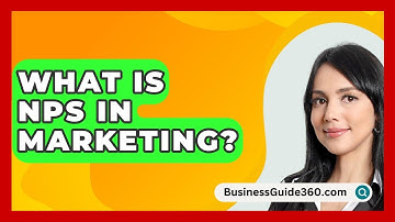 What Is NPS In Marketing? - BusinessGuide360.com