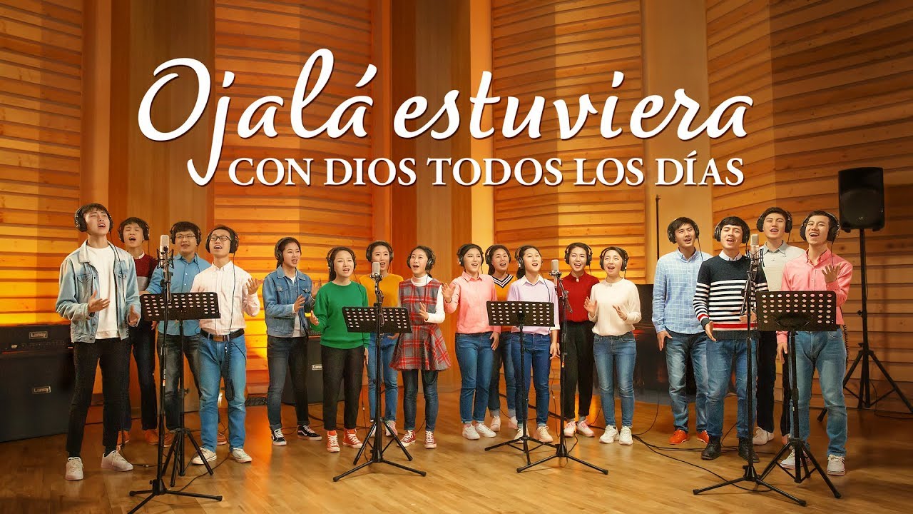 Música cristiana | Ojalá estuviera con Dios todos los días