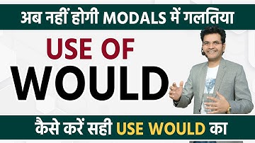 Modal Verbs | Concept & Use of Would in English Grammar by Dharmendra Sir | For SSC CGL/BANK/UPSC
