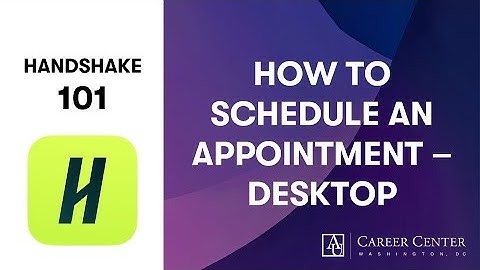 Handshake 101: How to Schedule an Appointment (Desktop)