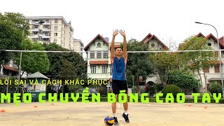 Mẹo Chuyền bóng cao tay, những lỗi sai thường mắc và cách khắc phục