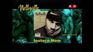 Nelly - Nellyville (2002 Promo)