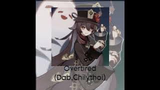 Dab - overtired(feat.Chilythoi) speed up