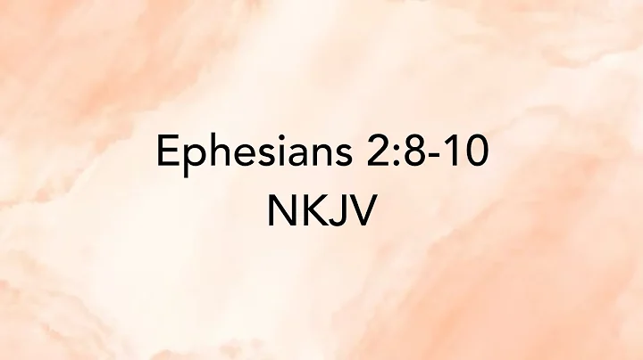 Ephesians 2:8-10 NKJV Bible Memory Verse Song - New King James Version
