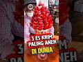3 Es Krim Paling Aneh Di Dunia‼️
