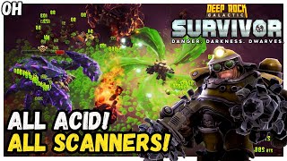 All ACID All SCANNERS! Deep Rock Galactic: Survivor!