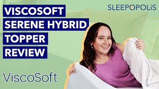 ViscoSoft Serene Hybrid Mattress Topper Review - Most Comfortable Topper???