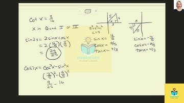 [Math] Find sin 2x, cos 2x, and tan 2x from the given information  cot x = 34 x in Quadrant
