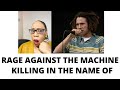 RAGE AGAINST THE MACHINE - KILLING IN THE NAME - 1993 | REACTION