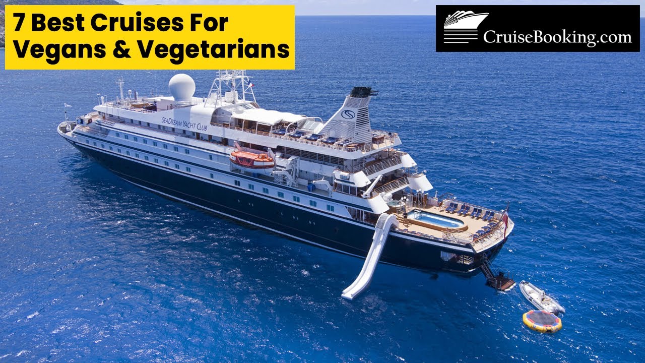 7 Best Cruises for Vegans & Vegetarians | CruiseBooking.com | #cruisebooking